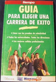 GUIA PARA ELEGIR UNA CARRERA DE EXITO